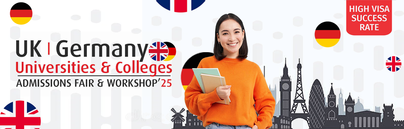 UK and Germany Universities and Colleges Admission Fair and Workshop 2025