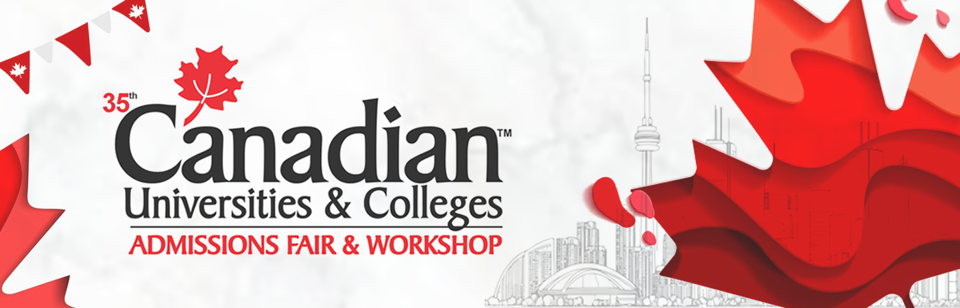 Canadian Universities & Colleges Admissions Fair & Workshop