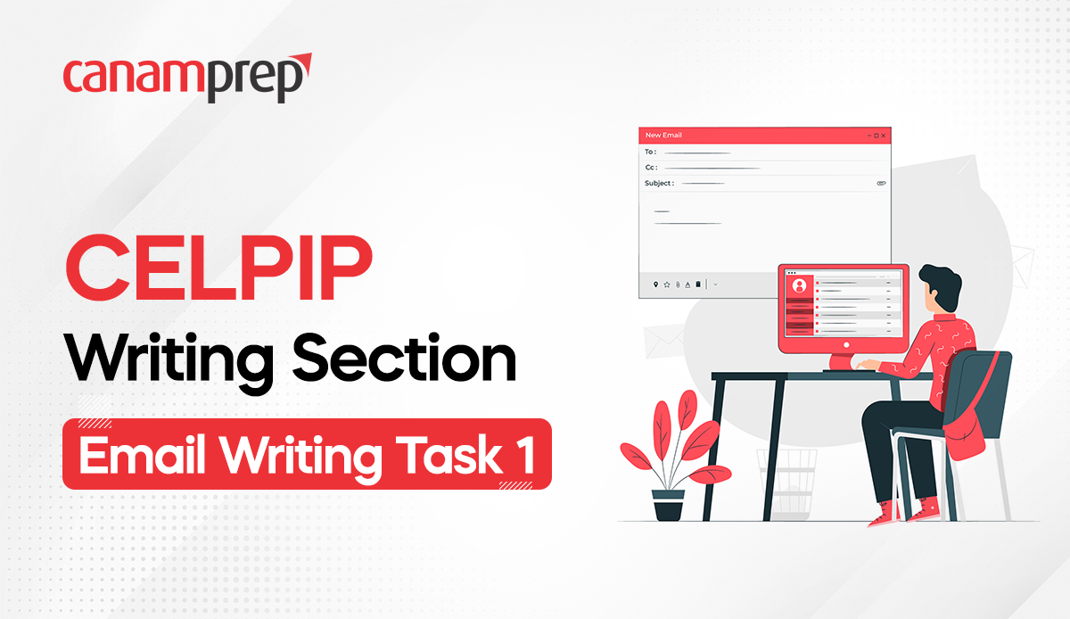 CELPIP Writing Section: Email Writing Task 1