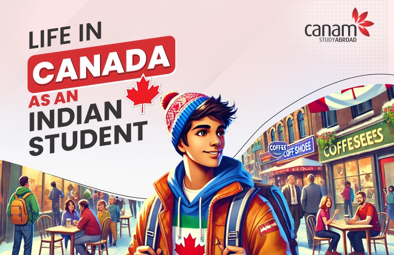 Life in Canada as an Indian Student