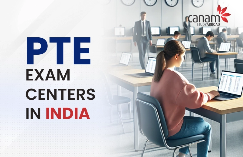 PTE Exam Centers in India 2025: Check City Wise PTE Exam Centers