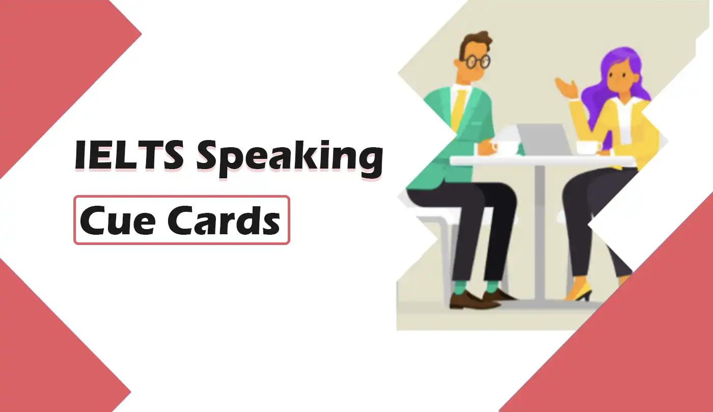 IELTS Speaking Cue Cards